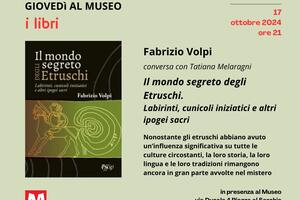 Giovedì al museo, il mondo segreto degli Etruschi: labirinti, cunicoli iniziatici e altri ipogei sacri