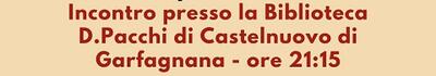 C’era una volta un bimbo… storia, ricette e consigli di Paolo Lucchesi a Castelnuovo Garfagnana