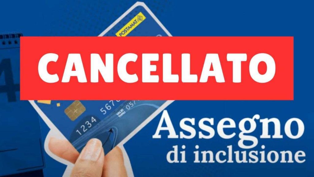 Cancellato l'assegno d'inclusione